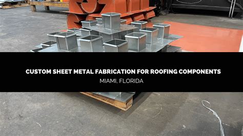 roofing sheet metal fabrication|sheet metal fabrication jacksonville fl.